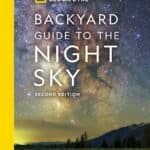 National Geographic Backyard Guide to the Night Sky
