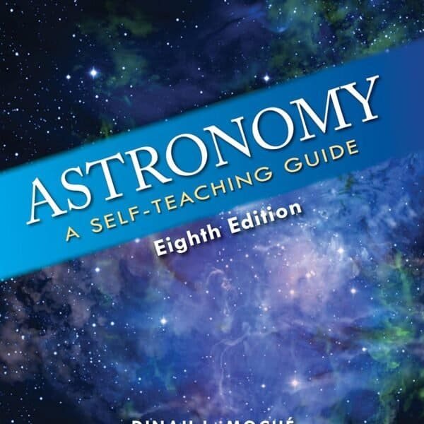 Astronomy: A Self-Teaching Guide