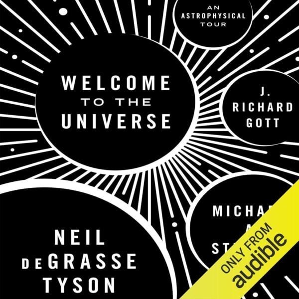 Welcome to the Universe: An Astrophysical Tour,&hellip;