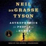 Astrophysics for People in a Hurry Audible Audiobook…