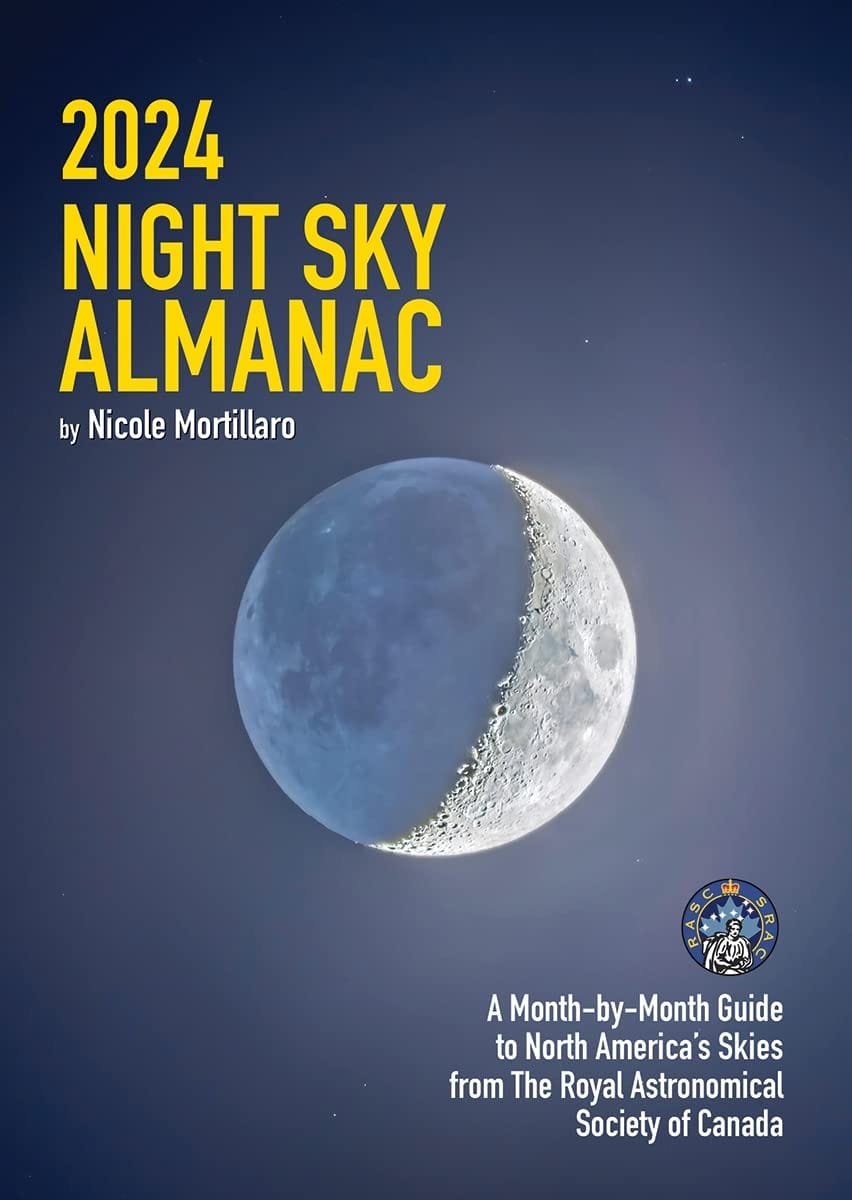 Cover of the book "2024 Night Sky Almanac" by Nicole Mortillaro, featuring an image of the moon and a subtitle indicating it is a month-by-month guide from The Royal Astronomical Society of Canada.