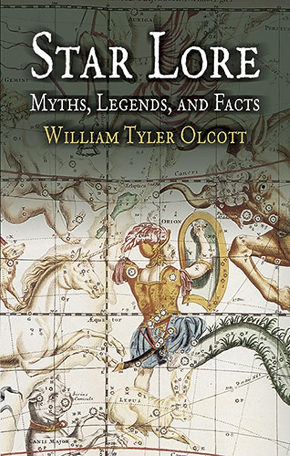 Cover of the book "Star Lore: Myths, Legends, and Facts" by William Tyler Olcott, featuring an old constellation map illustration.