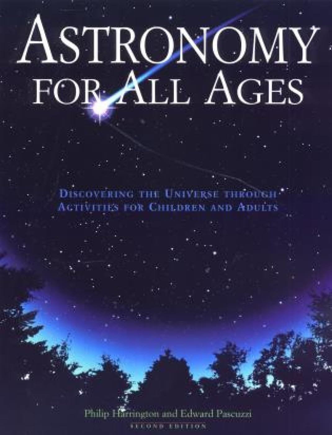 Book cover of "Astronomy for All Ages" by Philip Harrington and Edward Pascuzzi, featuring a starry sky and silhouetted trees.