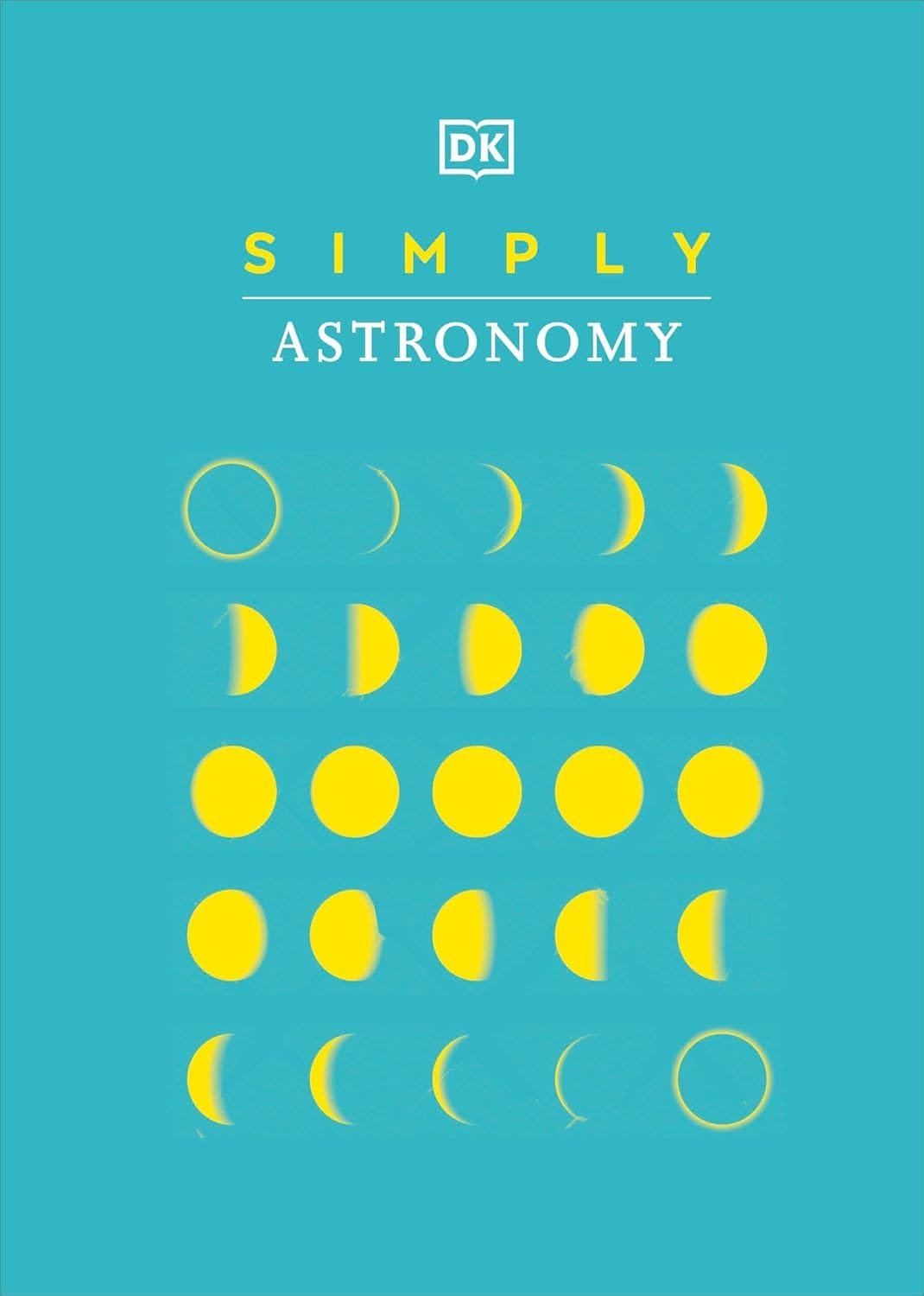 Book cover of "Simply Astronomy" showing various moon phases on a turquoise background.