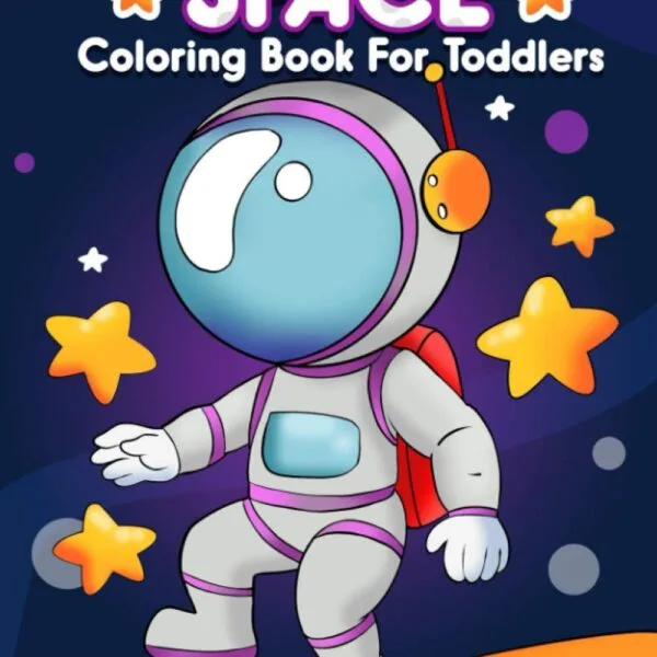 Toddler space-themed coloring book cover featuring an astronaut and stars, titled "Space Coloring Book For Toddlers" by Happy Harper.
