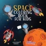 Cover of a children's space-themed coloring book featuring astronauts, rockets, and a planet against a starry backdrop.