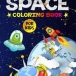 Colorful cover of a children's space-themed coloring book featuring planets, rockets, and aliens against a starry background, with text "Space Coloring Book for Kids.