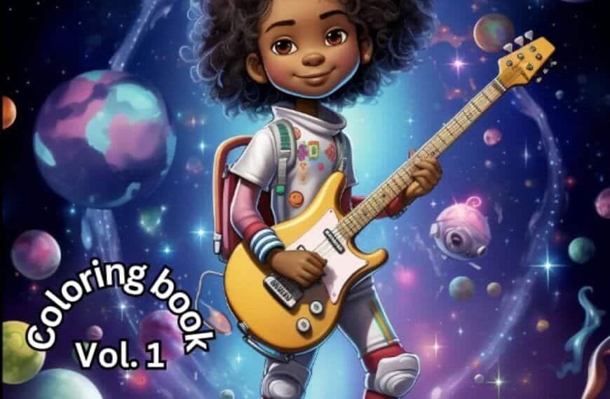 Illustrated cover of a coloring book features a young girl in a spacesuit holding a guitar, set against a vibrant outer space background. Title: "From Rockstar to Astronaut: Black Girls' Dreams Come True.