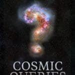 Book cover of "Cosmic Queries" by Neil deGrasse Tyson with James Trefil, featuring a galaxy in the shape of a question mark against a starry background.