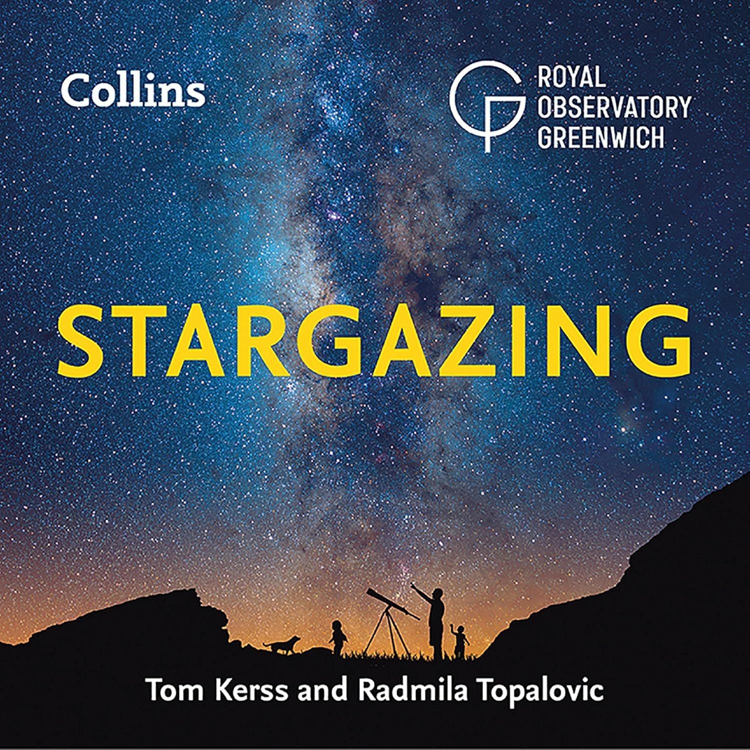 Cover of "Stargazing" by Tom Kerss and Radmila Topalovic, featuring a silhouette of people with telescopes under a starry night sky.