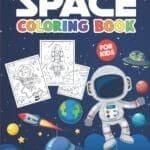 Space-themed coloring book cover featuring an astronaut, planets, rocket ships, and coloring pages with the text "Space Coloring Book For Kids.
