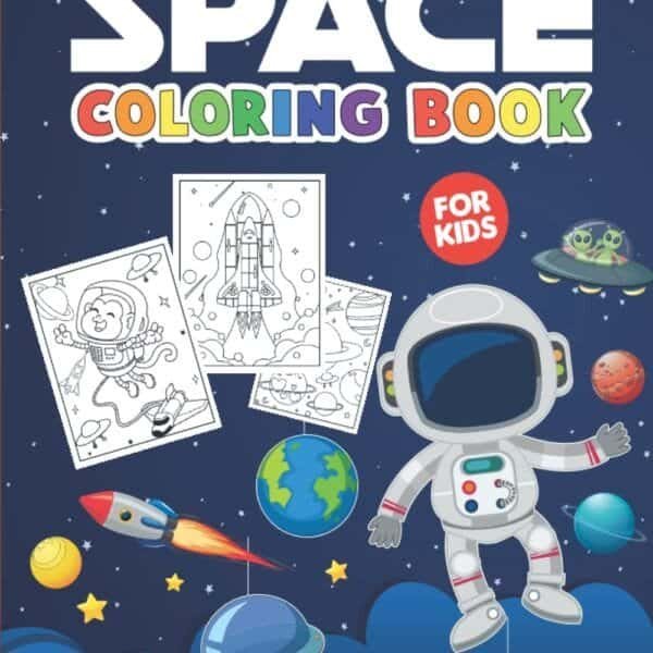 Space-themed coloring book cover featuring an astronaut, planets, rocket ships, and coloring pages with the text "Space Coloring Book For Kids.