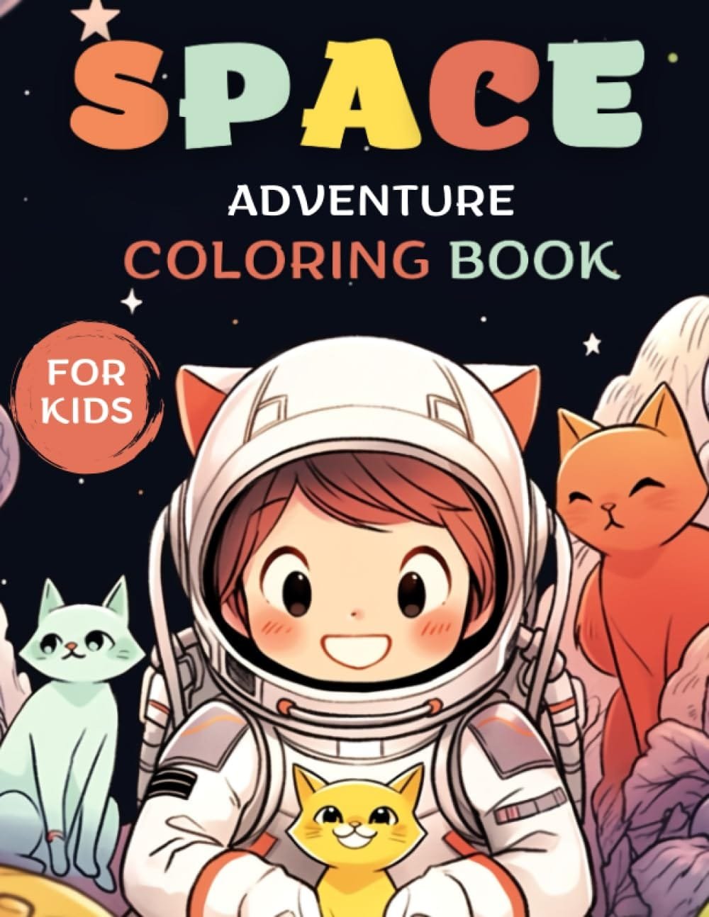 Cover of a "Space Adventure Coloring Book for Kids" featuring a cartoon astronaut with cat ears, surrounded by colorful cats and space scenery.