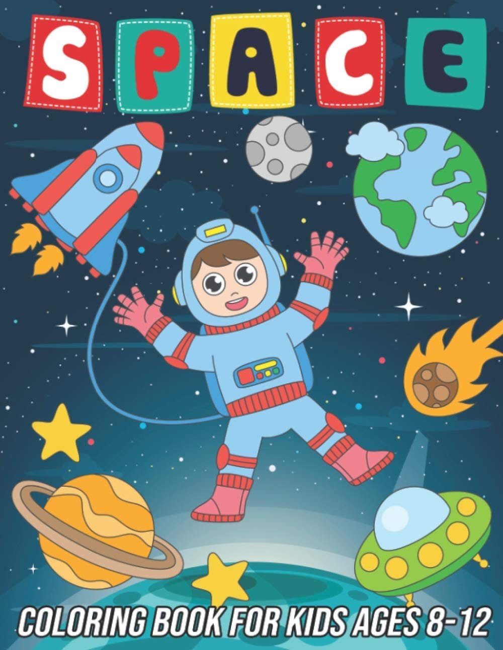 Illustrated cover of a space-themed coloring book for kids ages 8-12, featuring an astronaut, a rocket, planets, stars, and an alien spaceship.