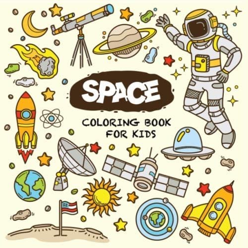 Creative Kids Space Coloring Book: Explore the Universe with Fun Full-Page Designs