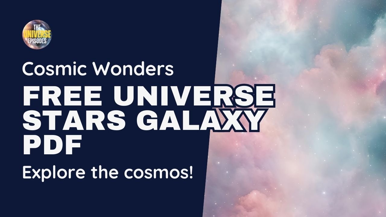 Text reads: "Cosmic Wonders FREE UNIVERSE STARS GALAXY PDF Explore the cosmos!" with a colorful nebula background. Enjoy your Free PDF download and dive into the wonders of space!.