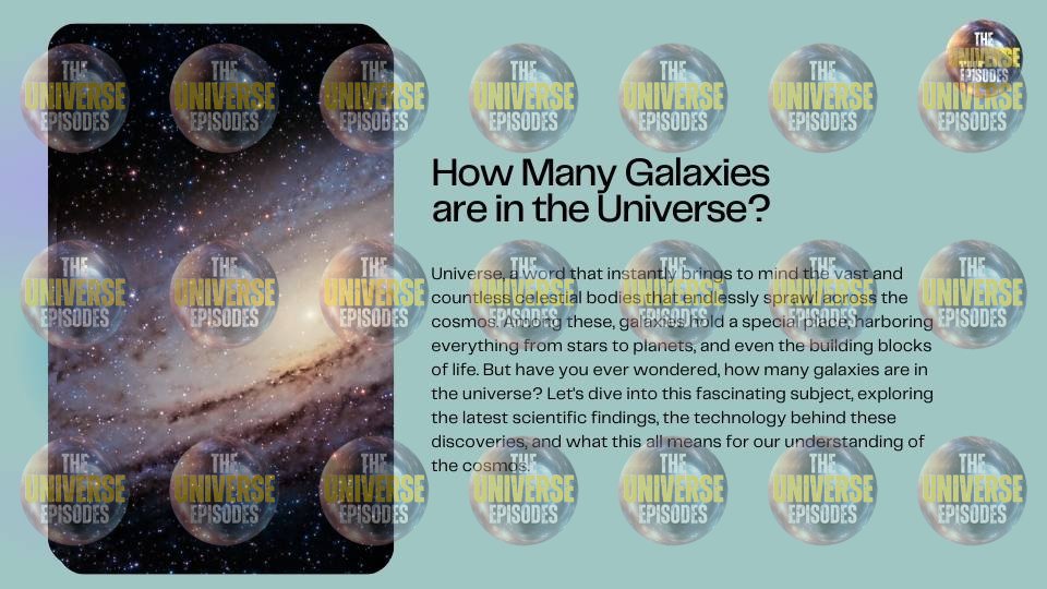 A smartphone displaying a galaxy-themed wallpaper is encircled by round logos stating "The Universe Episodes." The screen asks, "How many galaxies are in the universe?" with an option to download a free PDF.