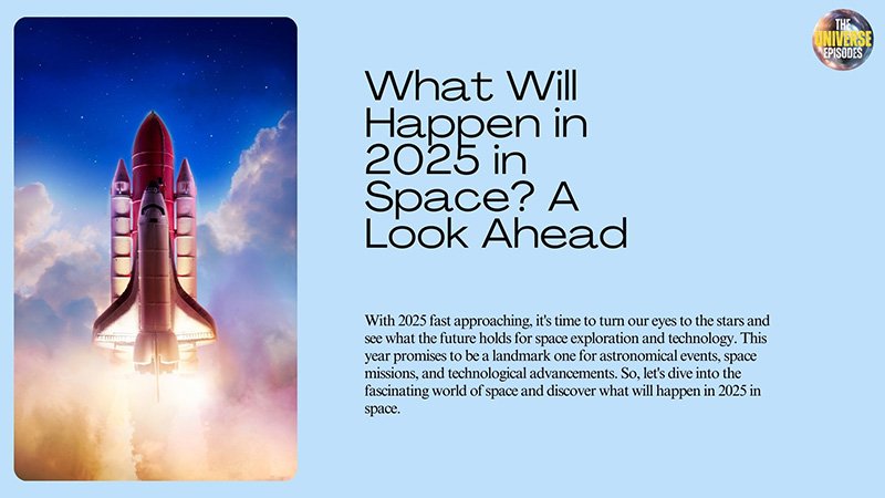 What will happen in 2025 in space? | FREE PDF DOWNLOAD