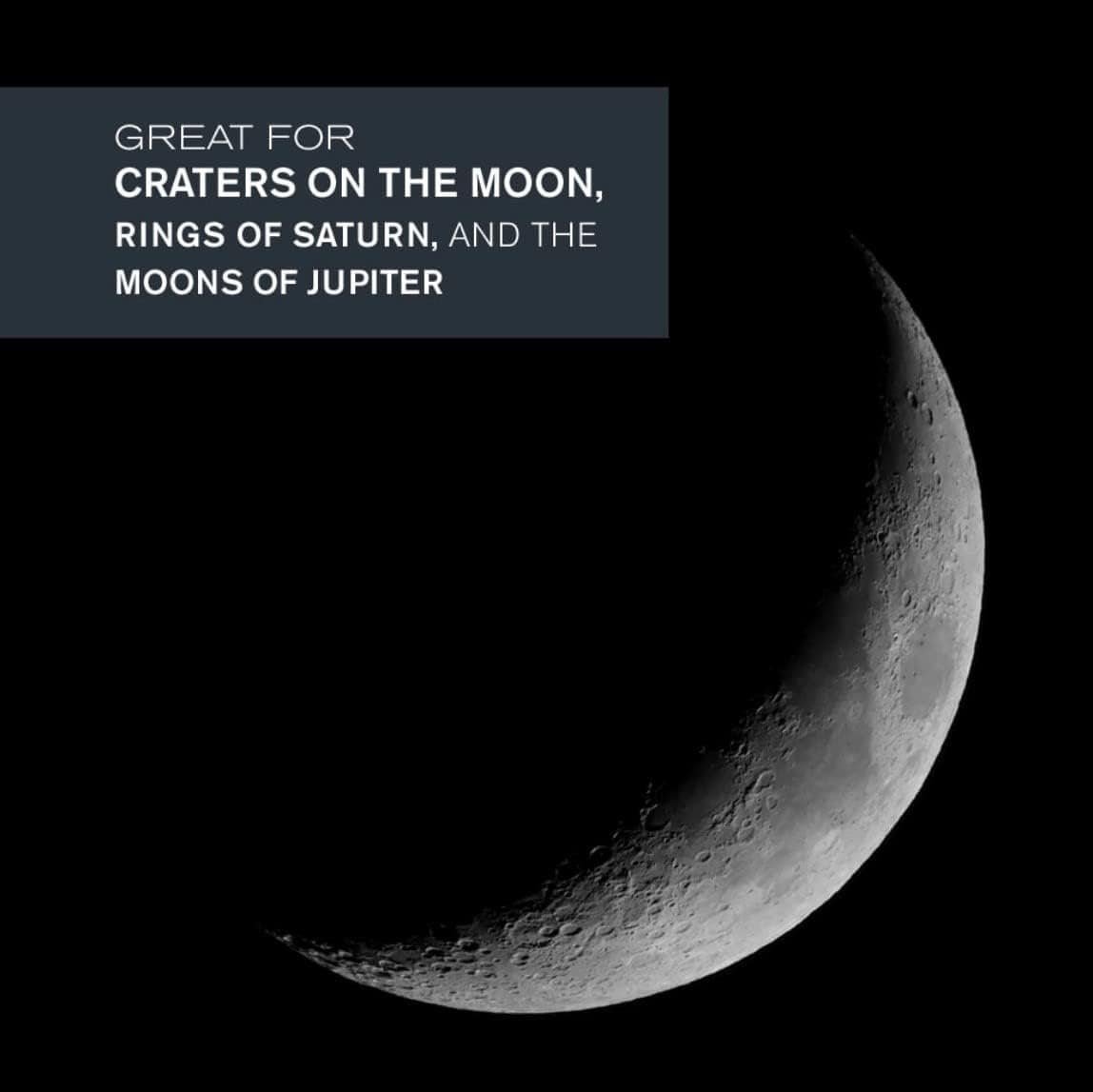 A detailed crescent moon appears against a black background with a caption promoting its usefulness for observing lunar craters, Saturn's rings, and Jupiter's moons.