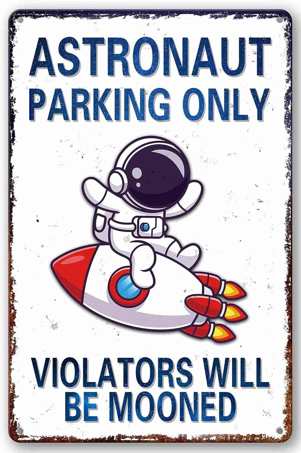 Perfect Space Gifts for Kids - Astronaut Parking Only Sign - Outer Space Themed Decor for Boys Room | Fun Space Poster for Kids Wall Art, 8 x 12 Inch (936)