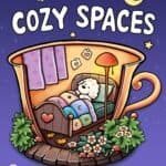 Illustration of a sheep sleeping in a bed inside a large teacup, with a night sky, blanket, lamp, plants, and the text "Cozy Spaces" above.