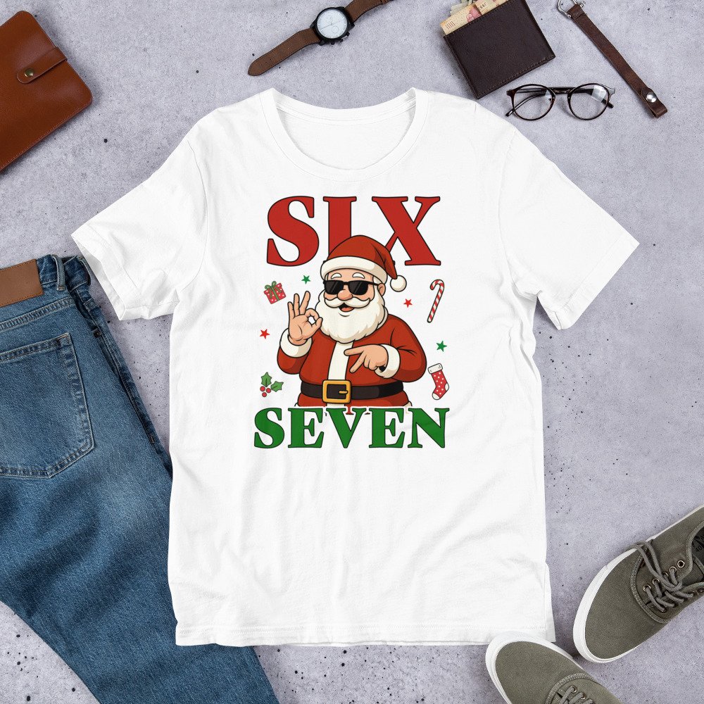 The Funny Six Seven 6-7 Unisex t-shirt features Santa Claus making a hand sign with holiday items, plus the "SIX SEVEN" text in festive red and green—a playful shirt perfect for your holiday celebrations!.