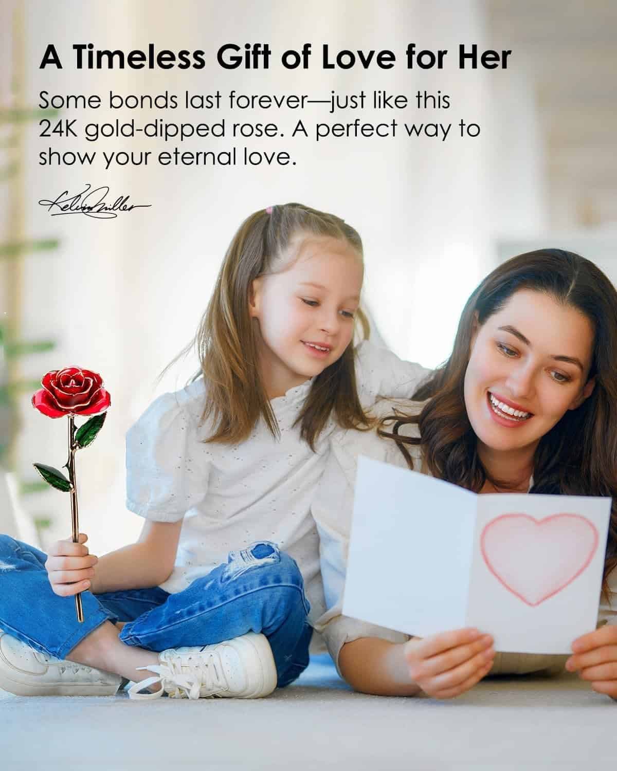 A woman and a young girl sit together smiling; the woman holds a card with a heart, and the girl holds a gold-dipped rose. Text promotes the rose as a timeless gift for her.