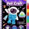 A spiral-bound "Foil Craft" activity book for ages 4+, featuring a cartoon astronaut and space themes. Includes foil sheets, craft cards, and a multicolor pen.