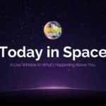 A graphic with a starry space background, the logo "The Universe Episodes," and the text: "Today in Space – A Live Window to What's Happening Above You.