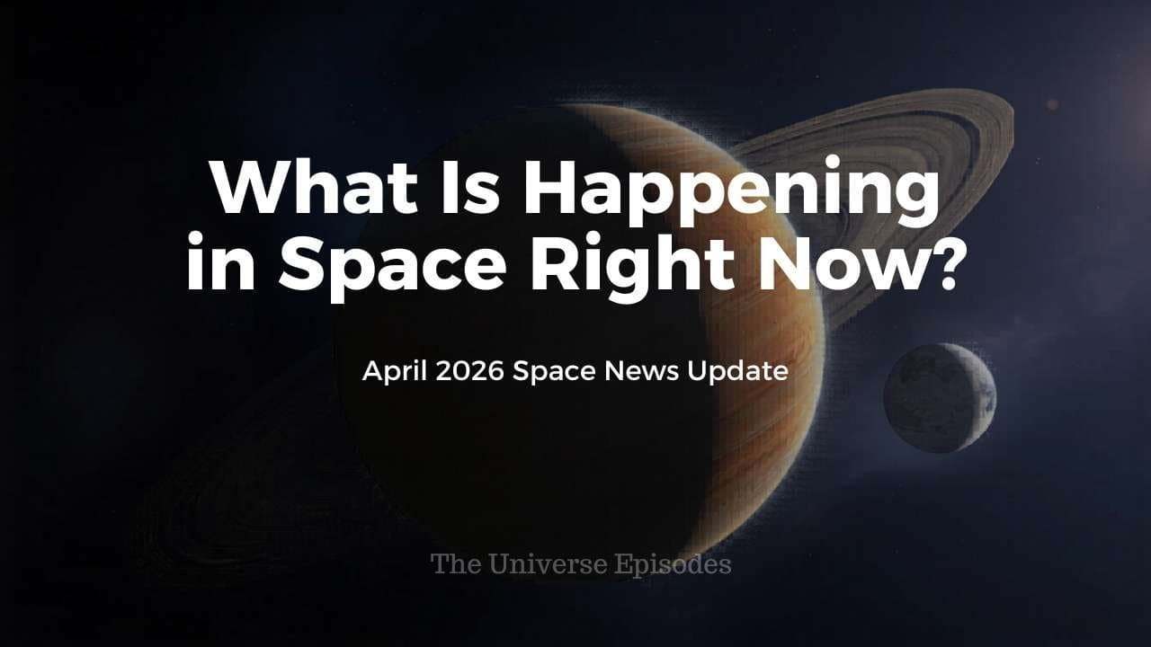 Image with Saturn and a moon in the background, overlaid with the text: "What Is Happening in Space Right Now? April 2026 Space News Update." Experience the latest discoveries shaping our view of space.