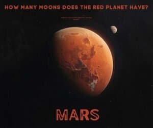 How many moons does Mars have — Phobos and Deimos orbiting the red planet