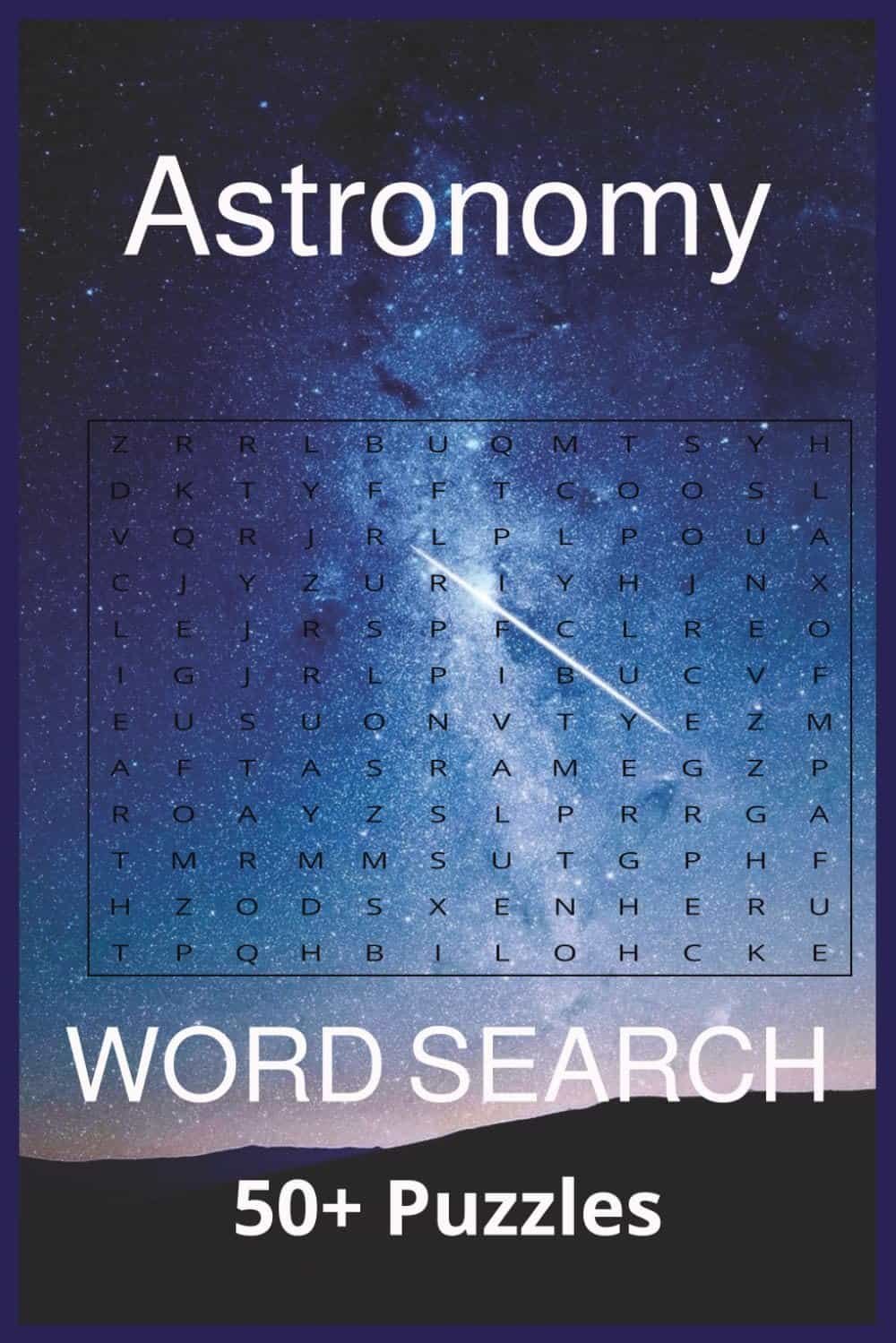 Astronomy Word Search 50+ Puzzles: Easy to Read Print About Astronomy, Spaceflight, & Cosmic Phenomena (6x9, 110 pages | 50+ Puzzles)      Paperback – September 11, 2025