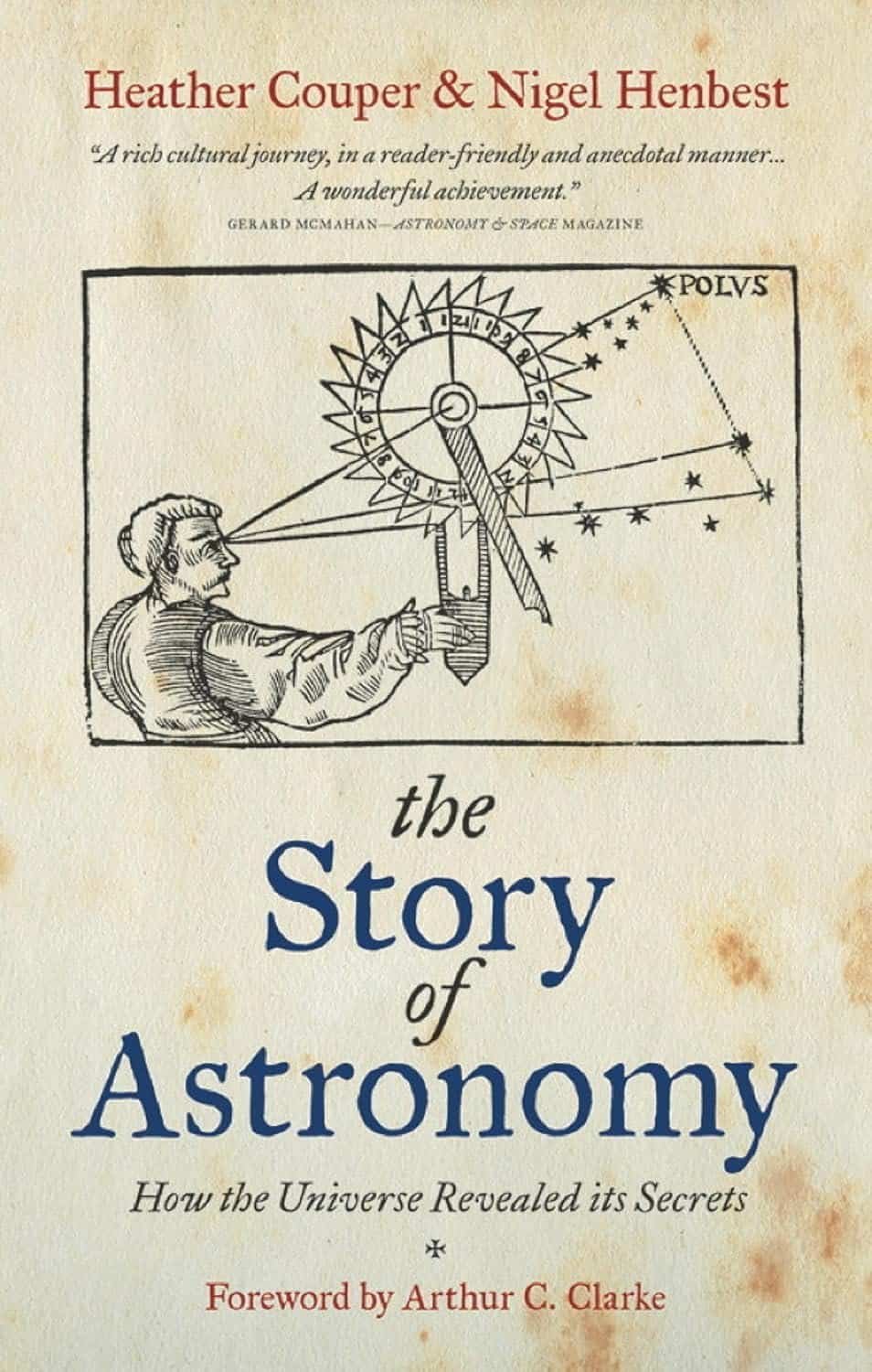The Story of Astronomy: How the universe revealed its secrets      Kindle Edition