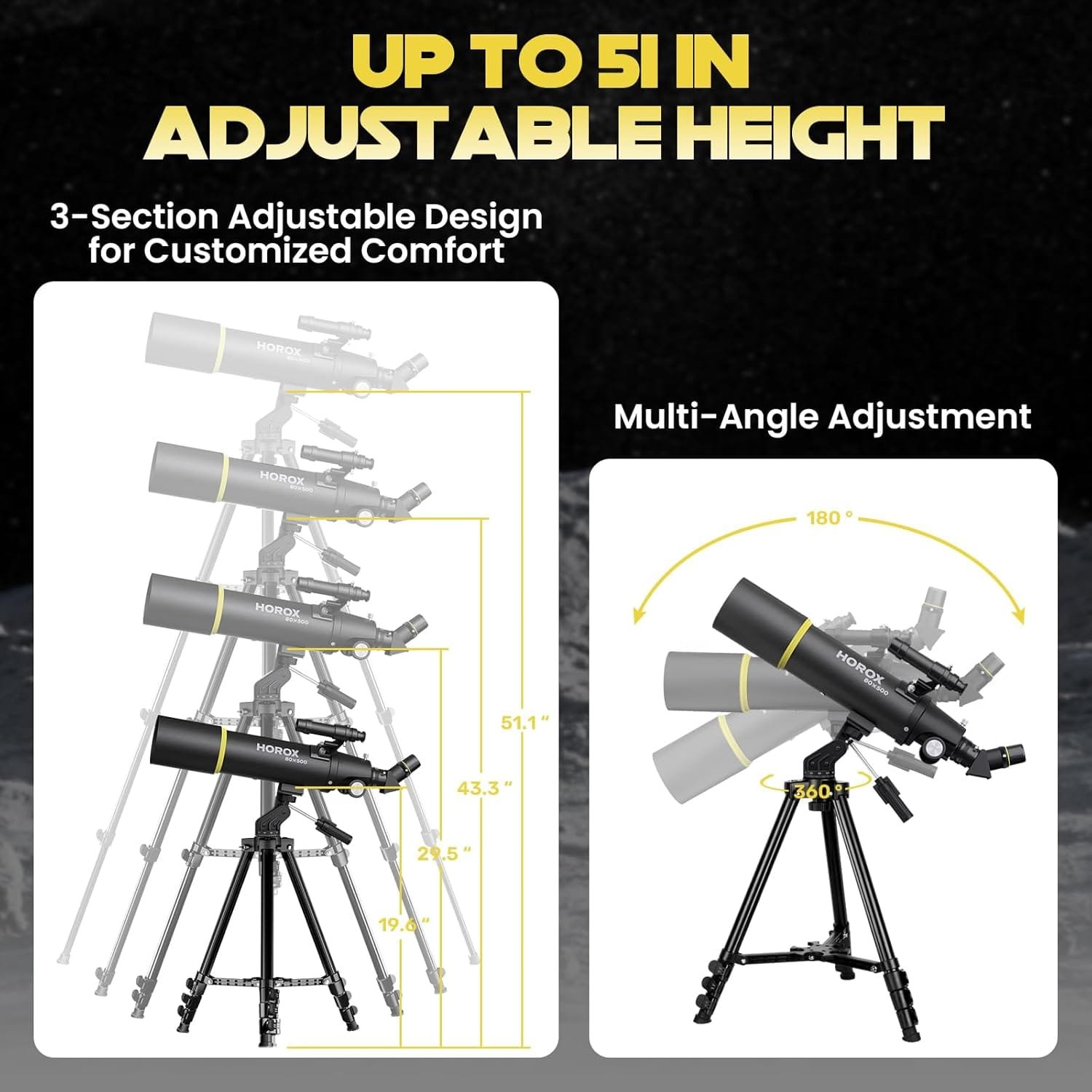 A telescope with adjustable height up to 51 inches, featuring a 3-section design for comfort and multi-angle adjustment, is shown against a dark background.