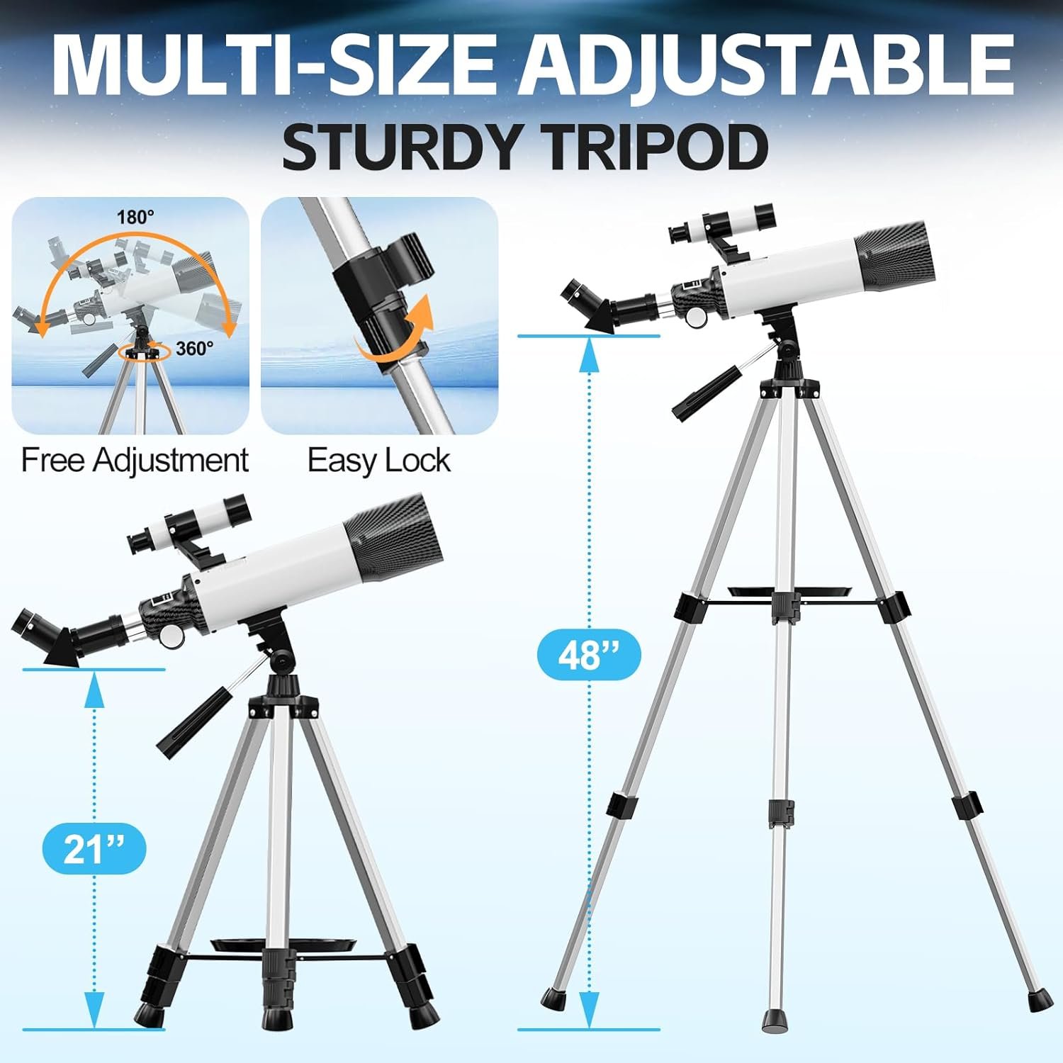 Telescope on an adjustable tripod, showing height options of 21" and 48". Insets highlight adjustable angles and easy lock mechanism. Text reads "Multi-Size Adjustable Sturdy Tripod.