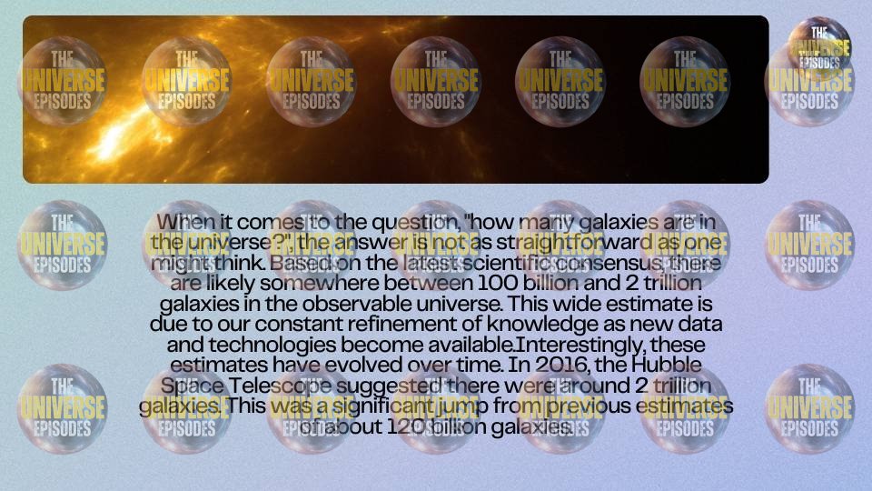 The "How many galaxies are in the universe? | FREE PDF DOWNLOAD" explores the universe on a space-themed background, highlighting estimated galaxy counts and noting a significant increase to two trillion observable galaxies in 2016.