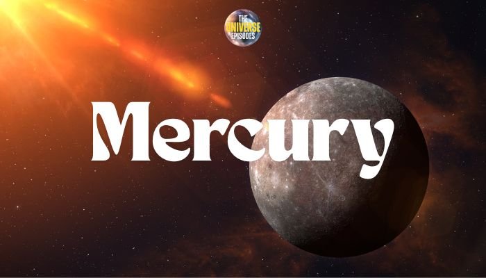 Image of the planet Mercury set against a cosmic backdrop with the word "Mercury" elegantly displayed. A bright light, evoking the glow of distant planets, shines from the top left corner.