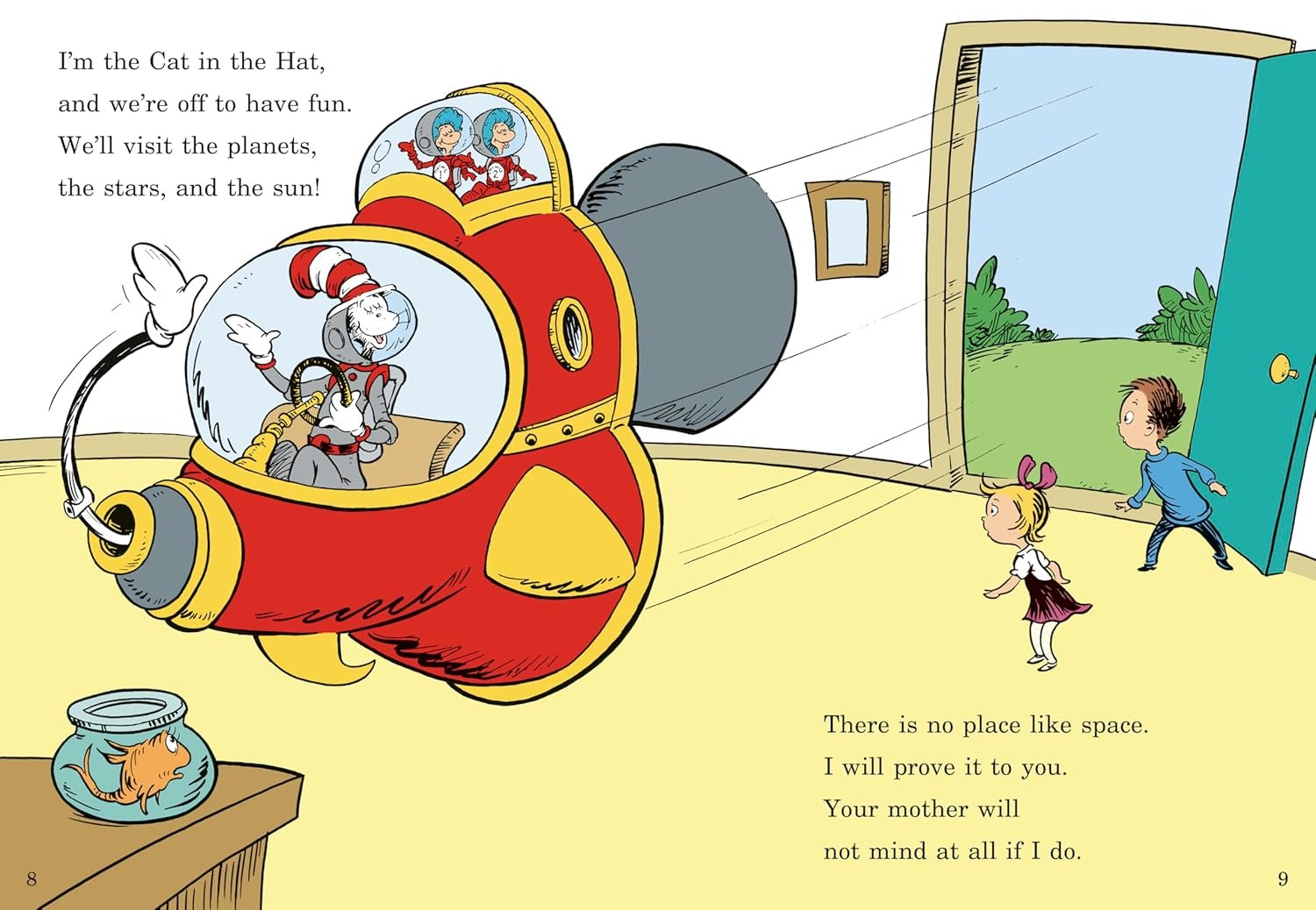 The Cat in the Hat sits in a red and yellow spaceship, inviting two children standing inside a house to join an adventure; a fish in a bowl watches.