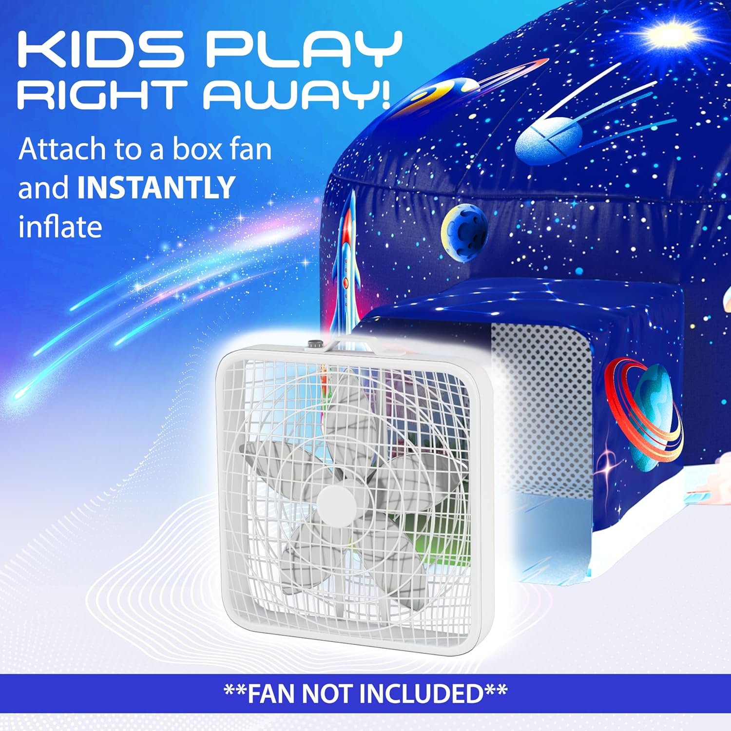 A box fan in front of an inflatable space-themed play structure with text stating "Kids play right away! Attach to a box fan and instantly inflate. Fan not included.