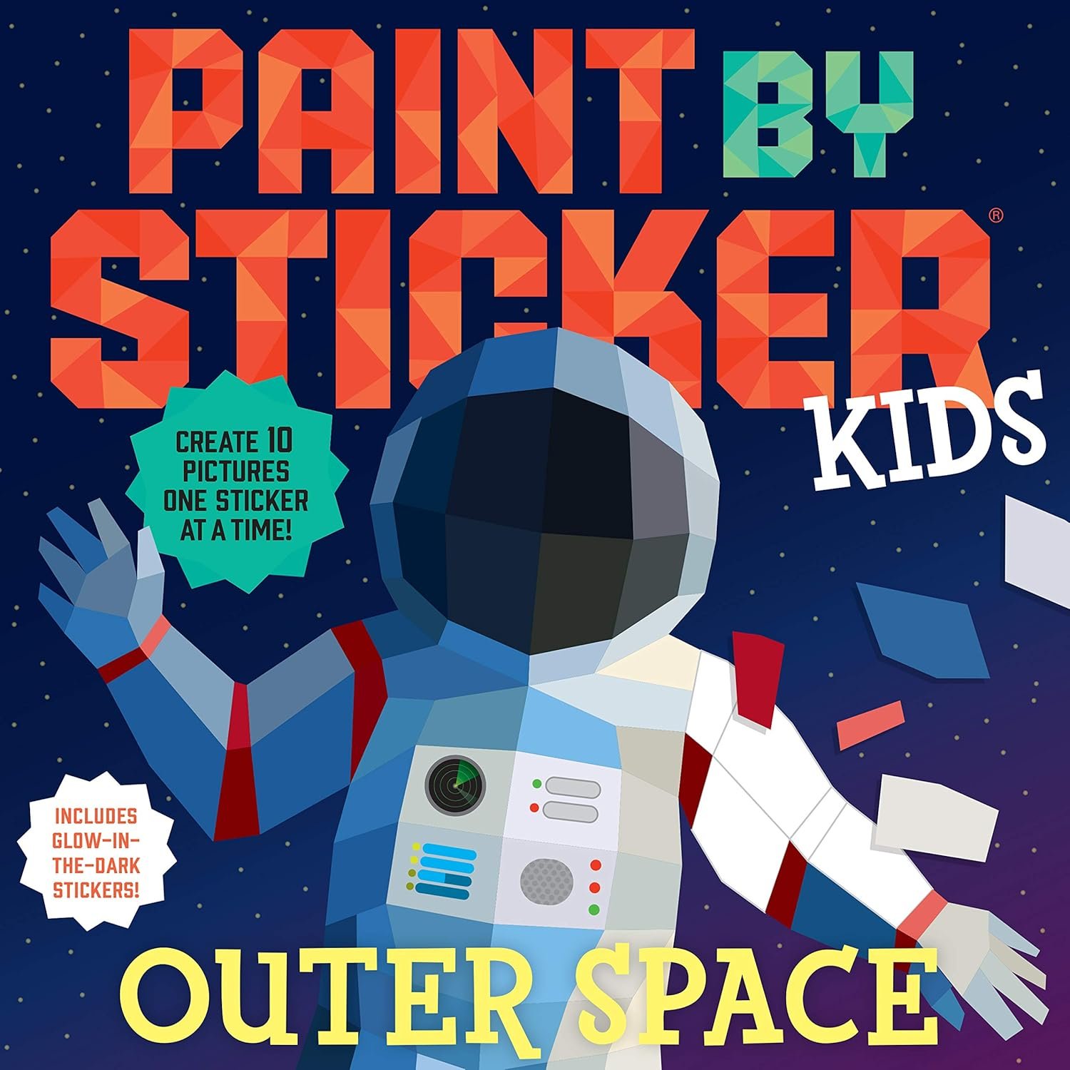 Paint by Sticker Kids: Outer Space: Create 10 Pictures One Sticker at a Time! Includes Glow-in-the-Dark Stickers Paperback – Sticker Book, April 13, 2021