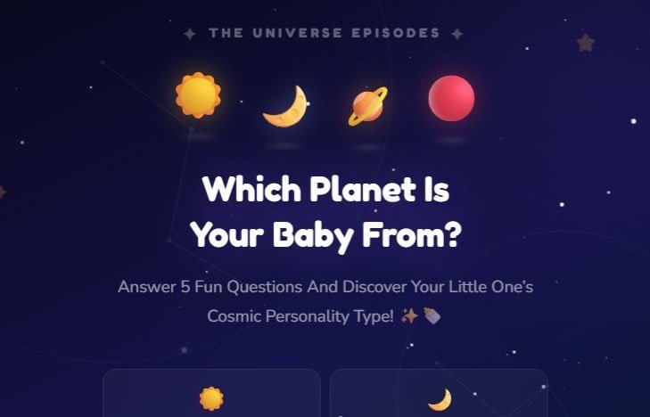 Dark purple background with illustrations of the sun, moon, planet, and star. White text reads, “Which Baby Planet Is Your Little One From? Answer 5 fun questions and take our personality test to discover your child’s cosmic type!”.