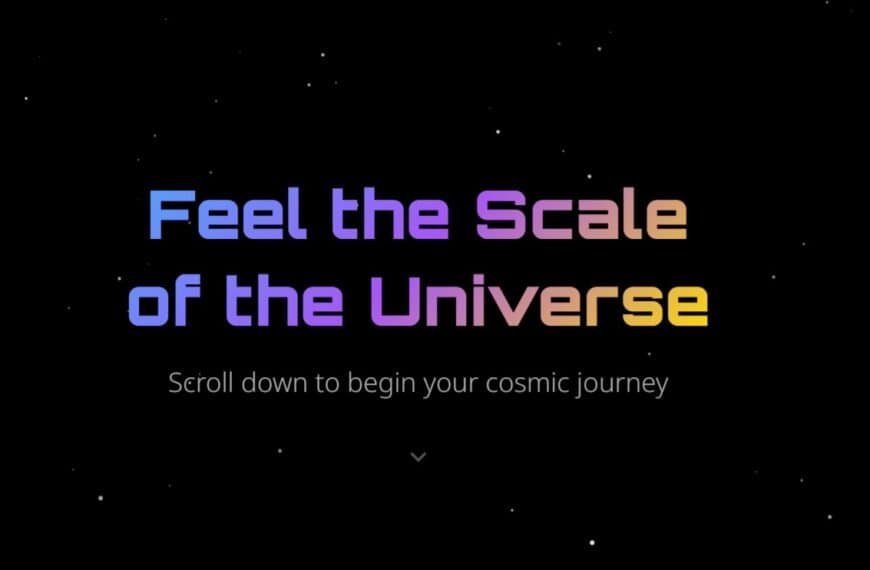 Text reading "Feel the Scale of the Universe—how big is the universe? Scroll down to begin your cosmic journey" is displayed in colorful gradient font on a black starry background.