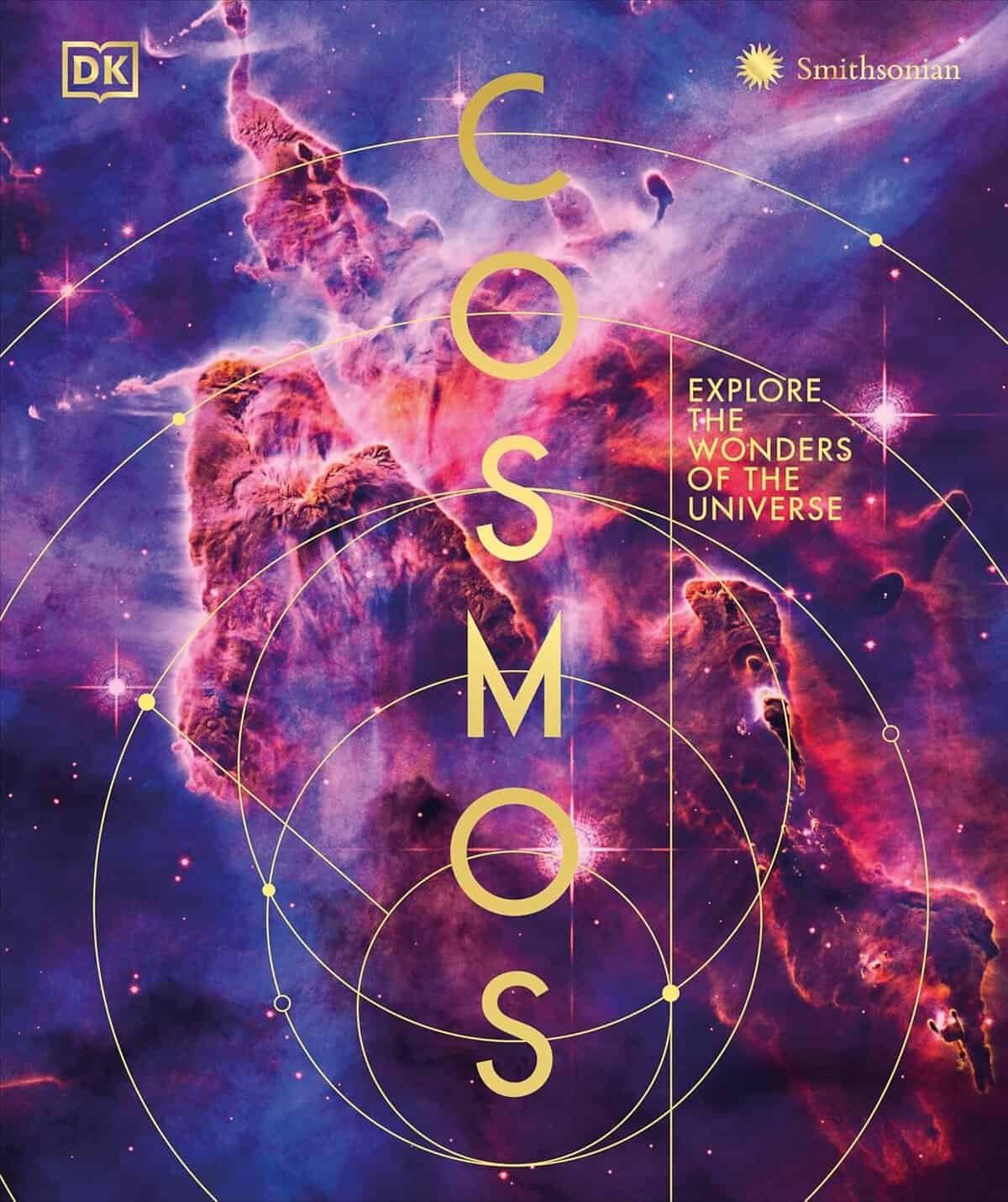Book cover titled "Cosmos: Explore the Wonders of the Universe" featuring a colorful nebula background with geometric lines and logos for DK and Smithsonian.