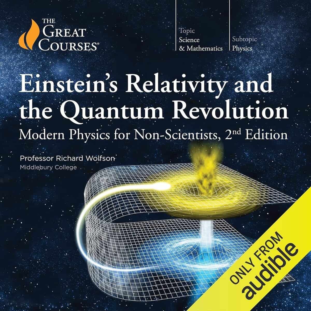 Einstein's Relativity and the Quantum Revolution: Modern Physics for Non-Scientists, 2nd Edition